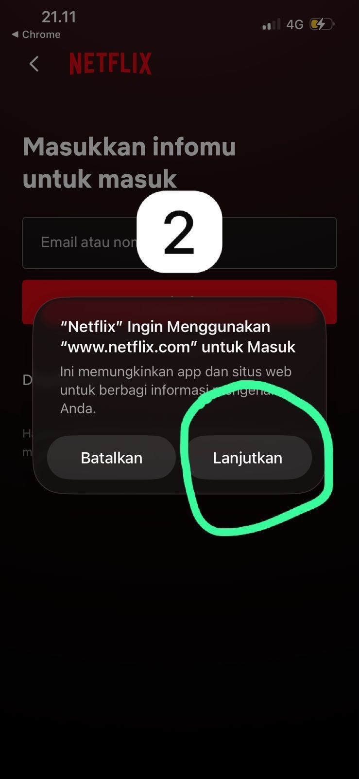 Gambar 2 — pemberitahuan setelah berpindah ke aplikasi Netflix. Tekan Lanjutkan / Continue.